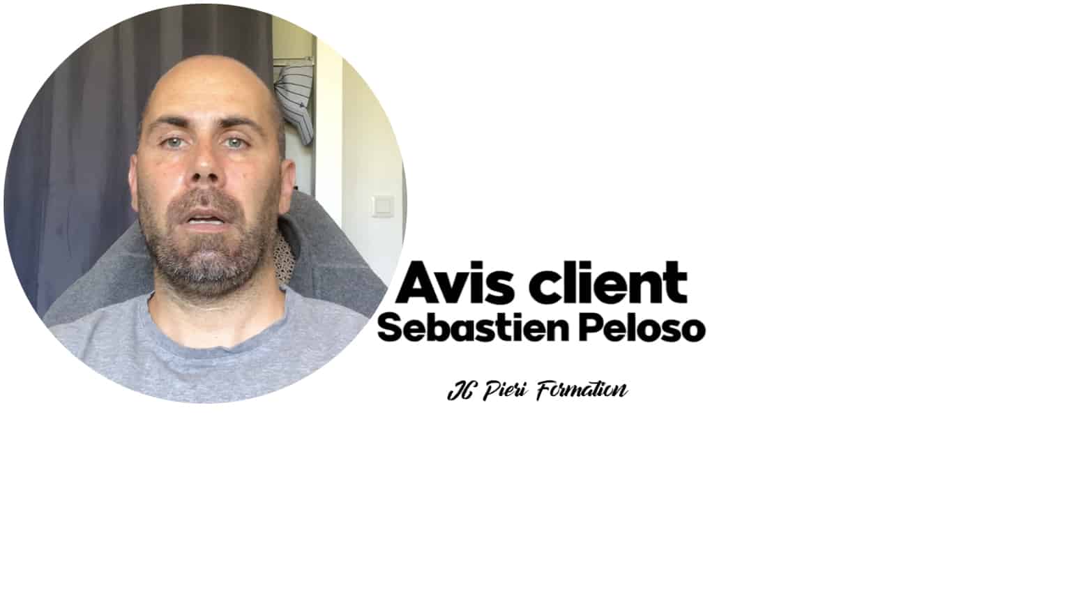 Avis Client Sebastien Peloso Vignette