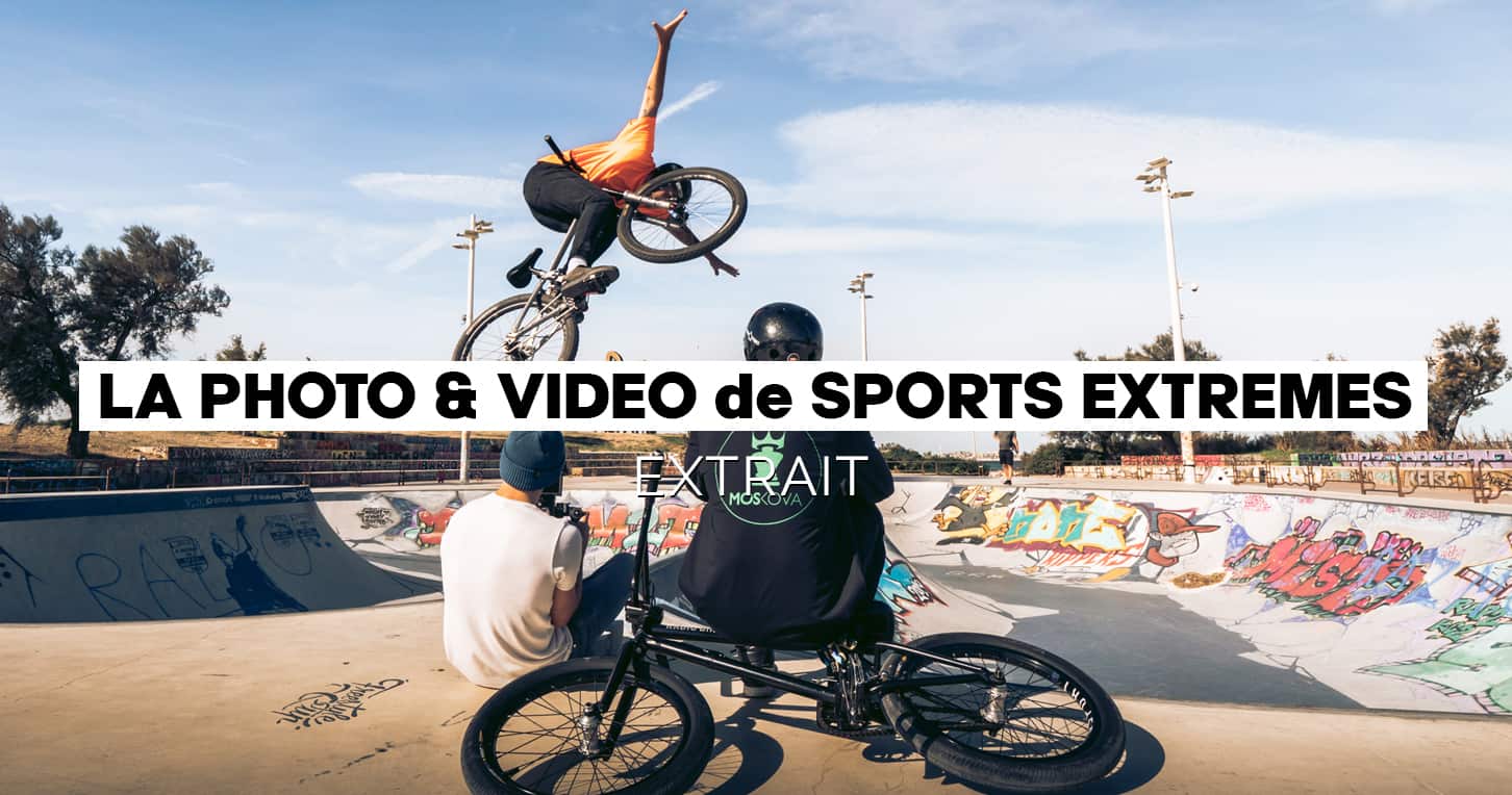 Extraits Module photo & vidéo sport extrême